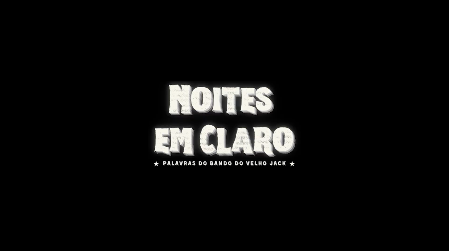 Noites em Claro - Palavras do Bando do Velho Jack